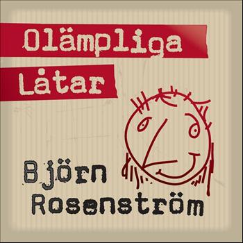 Björn Rosenström - Olämpliga Låtar