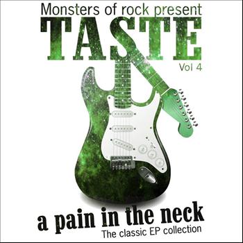 Taste - Monsters of Rock Presents - Taste - a Pain in the Neck, Volume 4