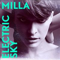 Milla - Electric Sky - Single