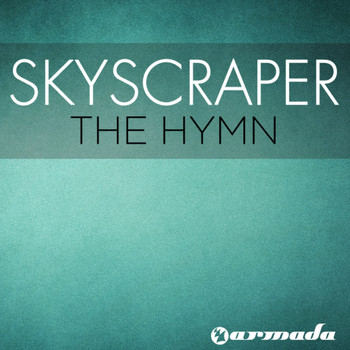Skyscraper - The Hymn