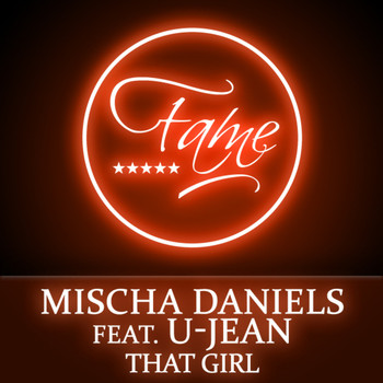 Mischa Daniels feat. U-Jean - That Girl