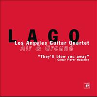 Los Angeles Guitar Quartet - Air & Ground