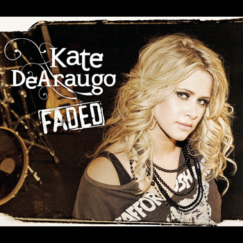 Kate DeAraugo - Faded