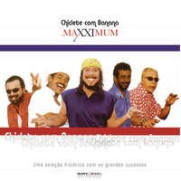 Chiclete Com Banana - Maxximum - Chiclete Com Banana