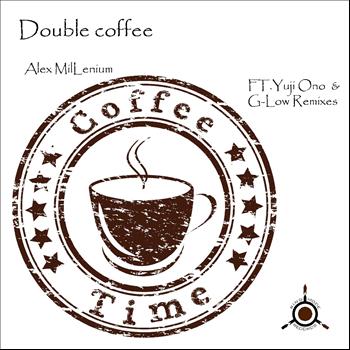 Alex Millenium - Double Coffee