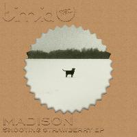 MADISON - Shooting Strawberry EP