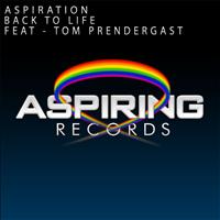Aspiration feat. Tom Prendergast - Back To Life