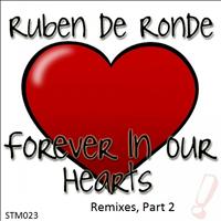 Ruben de Ronde - Forever In Our Hearts / That One Word (Remixes)