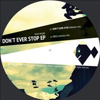 Dave Moore - Don't Ever Stop EP