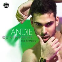 Andie - Rock the Night (The Remixes)