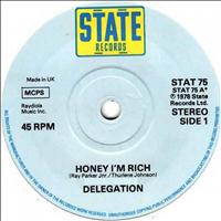 Delegation - Honey I'm Rich