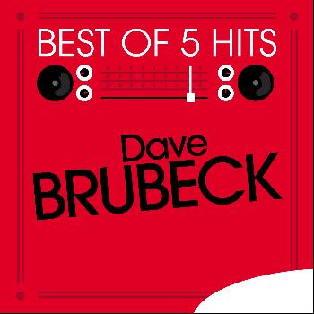 Dave Brubeck - Best of 5 Hits - EP