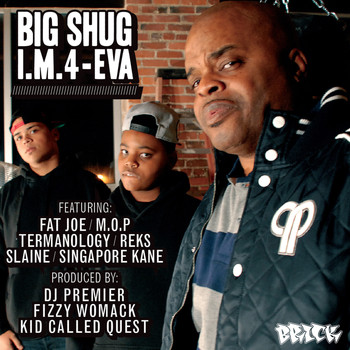 Big Shug - I. M. 4-Eva