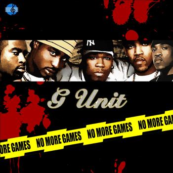 G Unit - No More Games (Explicit)