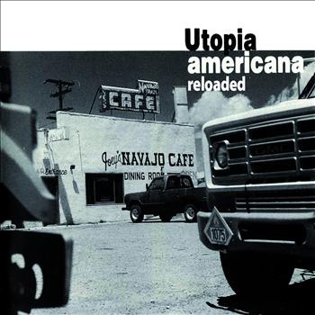 Utopia Americana Reload - Utopia Americana Reload