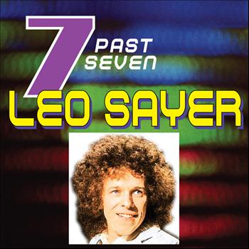 Leo Sayer - Leo Sayer…Past Seven