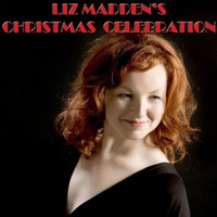 Liz Madden - Liz Madden's Christmas Celebration