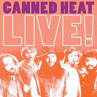 Canned Heat - Live! Canned Heat