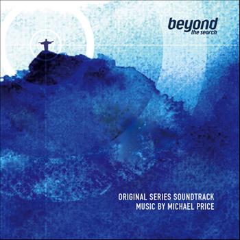 Michael Price - Beyond the Search (Original Series Soundtrack)
