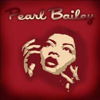 Pearl Bailey - Pearl Bailey