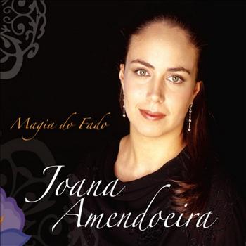 Joana Amendoeira - Magia do Fado