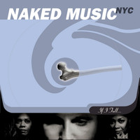 Naked Music NYC - If I Fall
