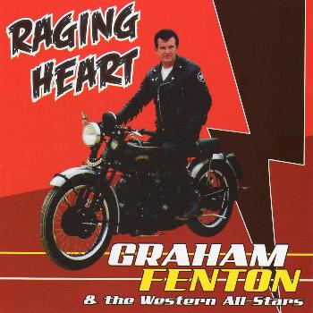 Graham Fenton & the Western All-Stars - Raging Heart