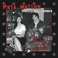 Pete Hutton & The Beyonders - Lure of a Star