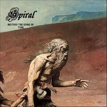 Spiral - Beyond the Edge of Time