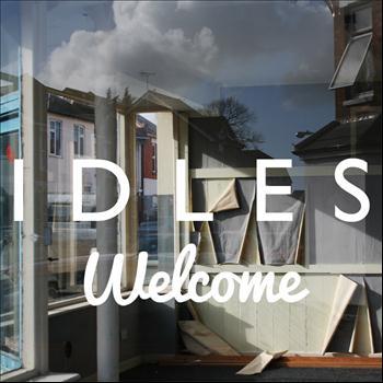 Idles - Welcome
