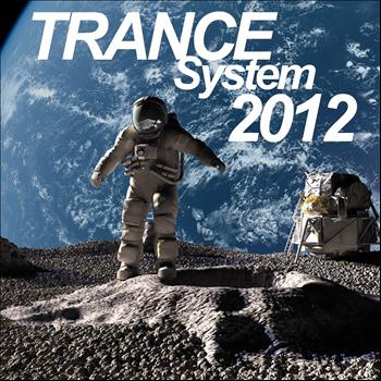 Various Artists - Trance System 2012