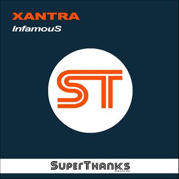 Xantra - Infamous