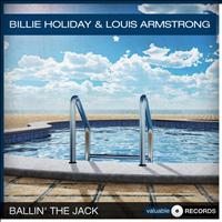 Billie Holiday, Louis Armstrong - Ballin' the Jack