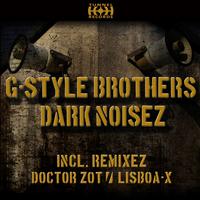 G-Style Brothers - Dark Noisez