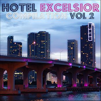 Various Artists - Hotel Excelsior Compilation, Vol. 2