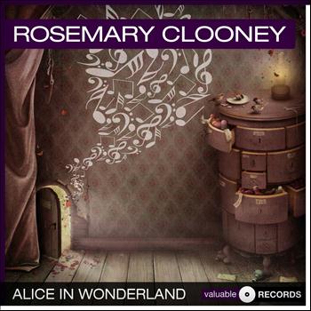 Rosemary Clooney - Alice in Wonderland