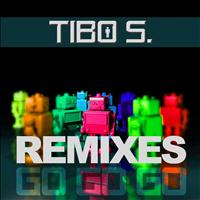 Tibo S - Go Go Go (Remixes)