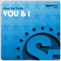 Jose del Valle - You & I