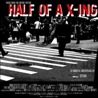 Cyesm - Half of a X-Ing (Bande originale du film)