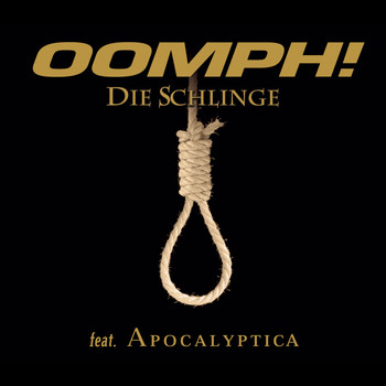 Oomph! - Die Schlinge
