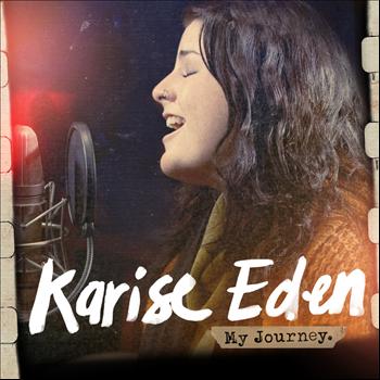 Karise Eden - My Journey (Explicit)