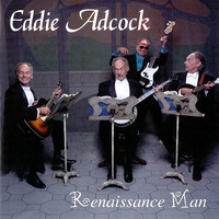 Eddie Adcock - Rennaissance Man