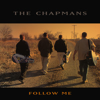 The Chapmans - Follow Me