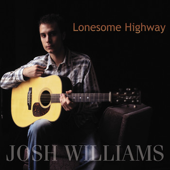 Josh Williams - Lonesome Highway