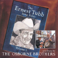 The Osborne Brothers - The Ernest Tubb Song Folio