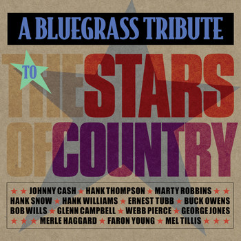 Various Artists - Bluegrass Tribute To Stars Of Country