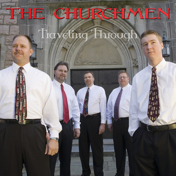 The Churchmen - Traveling Through