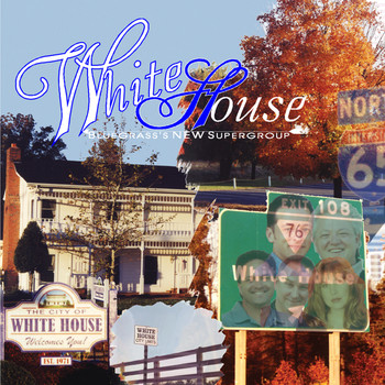 White House feat. David Parmley, Larry Stephenson, Charlie Cushman, Jason Carter & Missy Raines - White House