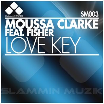 Moussa Clarke - Love Key