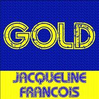 Jacqueline François - Gold: Jacqueline François